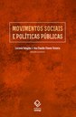 Cientistas políticos investigam relação entre movimentos sociais e políticas públicas nos governos Lula e Dilma