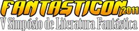 Editora Gutenberg investe na literatura fantástica e marca  presença no Fantasticon 2011