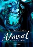 Editora Gutenberg estreia na literatura fantástica nacional com 'Ahmnat – os amores da Morte'