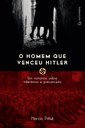 Marcio Pitliuk autografa 'O homem que venceu Hitler' nesta segunda em São Paulo
