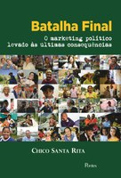 Chico Santa Rita faz palestra sobre Mídia e Política em Belo Horizonte e lança livro sobre campanhas eleitorais 