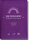 Dicionário reúne artigos atualizados sobre a vida e obra do Apóstolo São Paulo