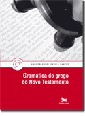 Nova gramática torna acessível o estudo do grego do Novo Testamento