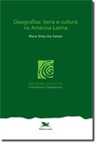 Livro resgata as raízes histórico-geográficas da América Latina