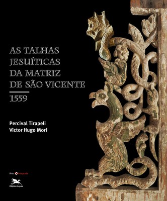 Capa do livro "As talhas jesuíticas da matriz de São Vicente"