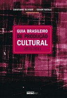Cris Olivieri e Edson Natale lançam Guia Brasileiro de Produção Cultural