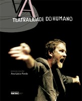 Leitura dramática marca lançamento de 'A teatralidade do humano' no SESC Vila Mariana