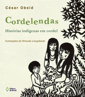 Versos de César Obeid transformam histórias indígenas em literatura de cordel