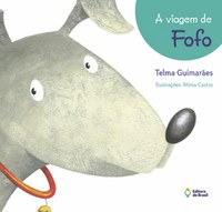 Narrativa infantil mostra como garoto vivencia a perda de seu cachorrinho