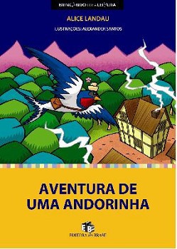 Aventura de uma andorinha Aventura de uma andorinha