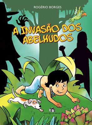 A invasão dos abelhudos