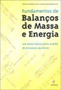 Engenheiros apresentam de forma clara os princípios dos processos químicos com base nos balanços de massa e energia