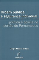 Pesquisa documental revela as faces da segurança pública no sertão pernambucano a partir de seus agentes