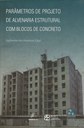 Engenheiros e pesquisadores sintetizam manual sobre as melhores práticas para projetos de edifícios de alvenaria 