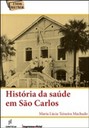 História da saúde em São Carlos 