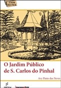 O Jardim Público de S. Carlos do Pinhal
