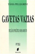 Capa da obra Gavetas vazias - Ficção e política nos anos 70