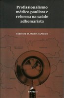 Sociólogo lança em São Carlos 'Profissionalismo médico paulista e reforma na saúde adhemarista'