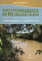 Análise de bacia hidrográfica contribui para uso adequado da água no Estado de São Paulo