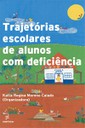 Trajetórias escolares de alunos com deficiência