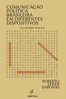 Estudo da linguagem desvenda a comunicação política brasileira em diferentes dispositivos midiáticos