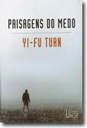 O significado da vida na exploração dos medos humanos