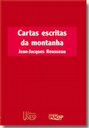 Lançamento de 'Cartas Escritas da Montanha', de Jean-Jacques Rousseau