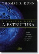 Textos inéditos de Thomas Kuhn repensam 'O Caminho desde a Estrutura'