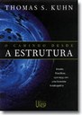 Textos inéditos de Thomas Kuhn repensam 'O Caminho desde a Estrutura'