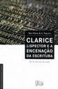 Editora Unesp lança 'Clarice Lispector e a encenação da escritura', em São José do Rio Preto