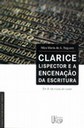 Obra reavalia o polêmico 'A Via Crucis do Corpo', de Clarice Lispector