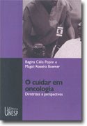 Obra analisa o ato de cuidar de pacientes com câncer