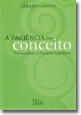 Clássica crítica de Gerard Lebrun ao sistema hegeliano é lançada em português
