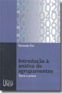 Metodologia estatística da Análise de Agrupamentos é tema de obra da Editora UNESP