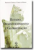 O confronto das teorias do desenvolvimento com a globalização em uma perspectiva histórica