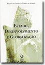 O confronto das teorias do desenvolvimento com a globalização em uma perspectiva histórica