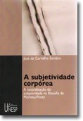 O corpo como sujeito da subjetividade em Merleau-Ponty