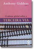 Um novo passo para a consolidação da Terceira Via e os caminhos da esquerda contemporânea