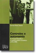A autonomia das Forças Armadas no Sistema Político Brasileiro de 1974 a 1999