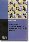 A integração internacional dos centros de pesquisa coordenada por empresas multinacionais