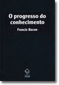 O primeiro passo de Bacon para fundar a ciência moderna tem a sua primeira edição em português