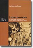A importância do humor nas obras de Monteiro Lobato para a reinvenção da literatura infantil
