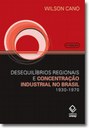 Clássico econômico sobre desenvolvimento industrial no Brasil ganha nova edição