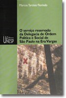 Os espiões da Era Vargas responsáveis pela ordem política e social