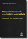 Uma crítica ao pensamento paradigmático da formação do Brasil contemporâneo, em edição revist