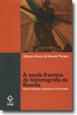 Um estudo sobre as raízes da história da filosofia a partir da experiência francesa