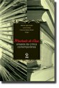 Livro reúne ensaios sobre a obra de Machado de Assis em homenagem ao centenário de sua morte