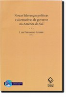 Análise de experiências recentes aponta novos caminhos políticos na América do Sul