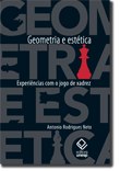 Antonio Rodrigues Neto autografa 'Geometria e Estética' no próximo sábado em São Paulo