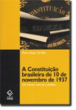 Estudo revela detalhes da Constituição brasileira de 1937 